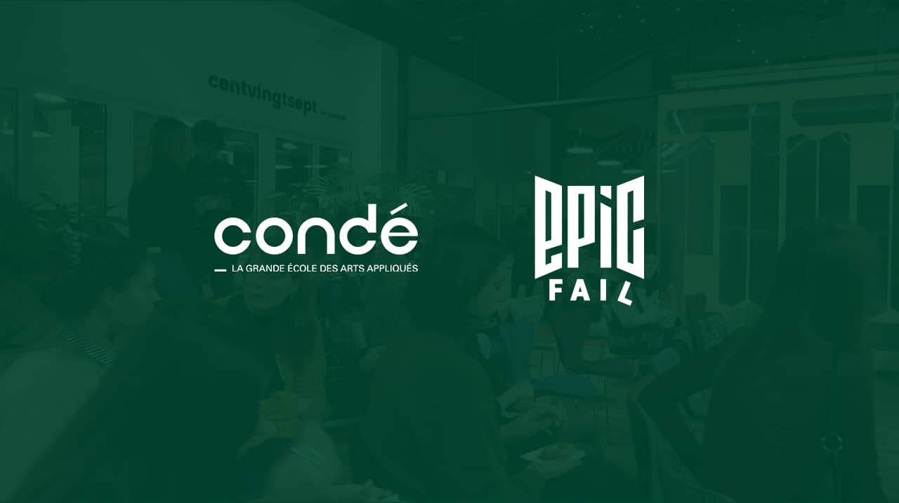 Event #1 Condé x Epic Fail - 12/12/2024 - Paris